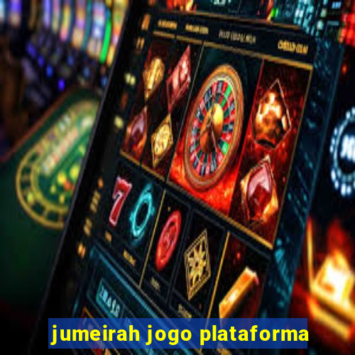 jumeirah jogo plataforma